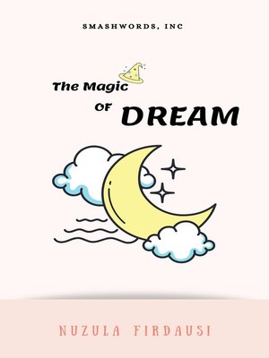 cover image of The Magic of Dream